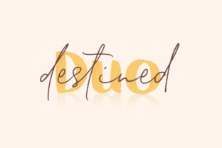 Destined Duo: A Perfect Font for Creative Makers