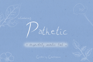 Discover Pathetic: A Fun and Light Handwritten Font