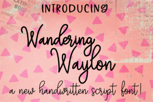 Wandering Waylon: A Playful Handwritten Font for Crafters